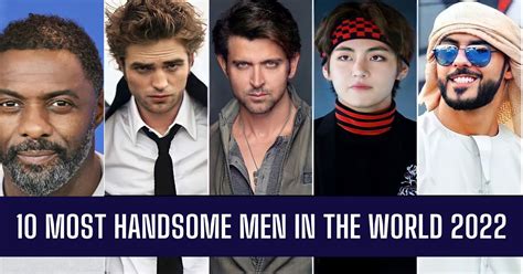 world handsome man top 10|hot celebrities men 2023.